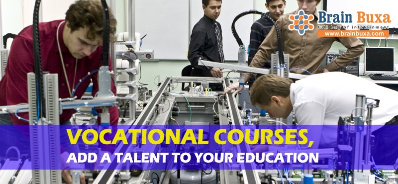 Vocational Courses, Add a Talent to Your Education